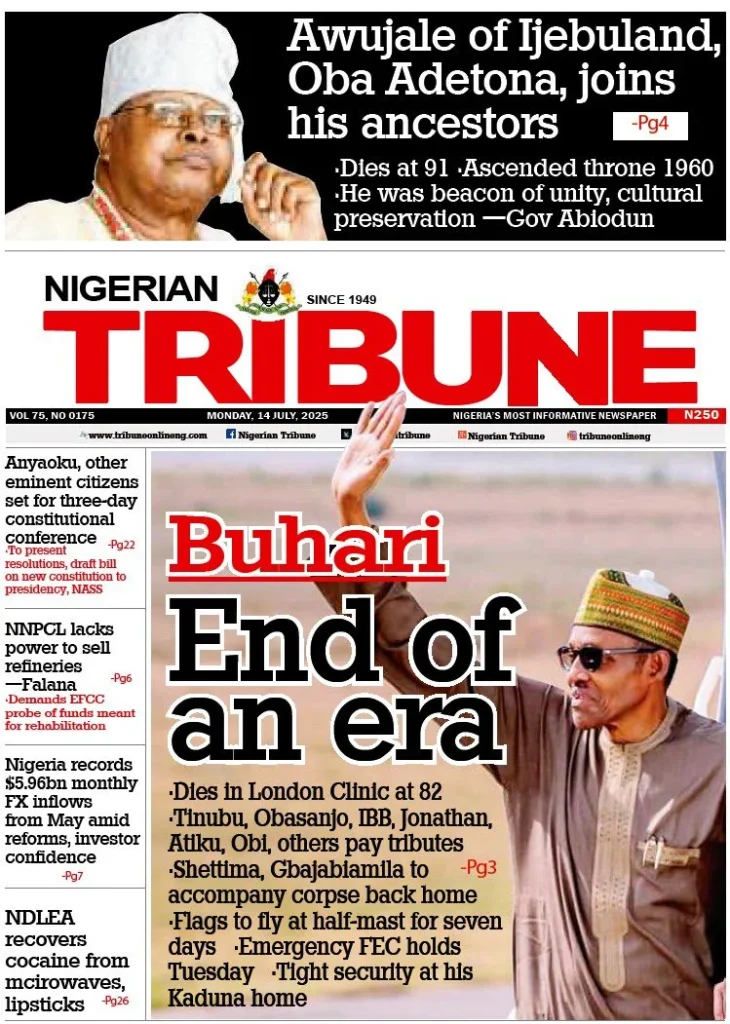 Newspaper Front Pages: Muhammadu Buhari – 14 July 2025