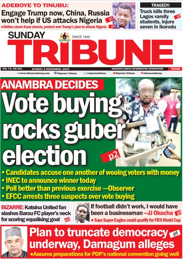 FRONT PAGES: Nigerian Newspapers -09 November 2025