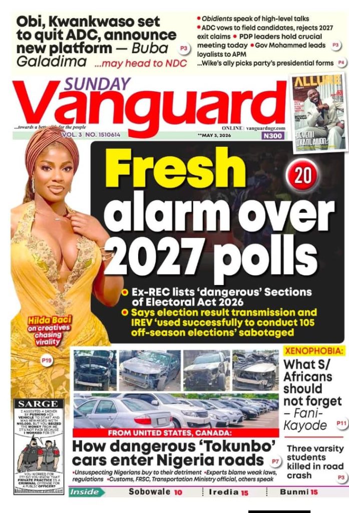 FRONT PAGES: Nigerian Newspapers – 3 May 2026